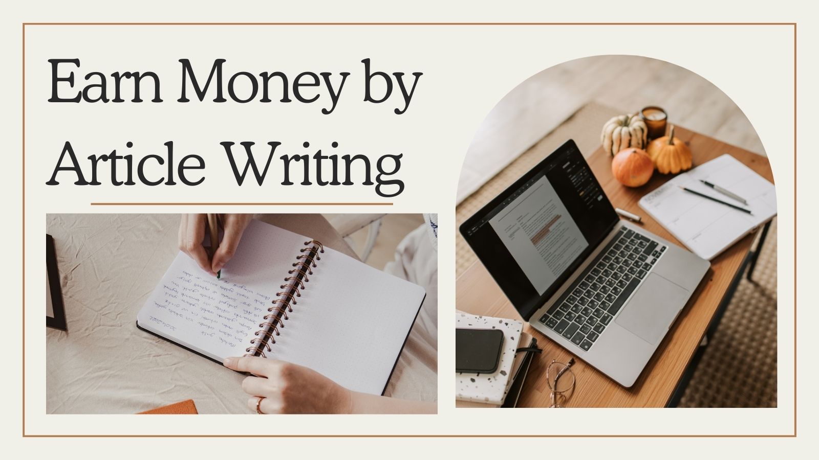 How to Earn Money As a Article Writer?